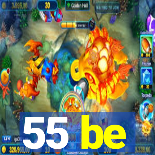 55 be